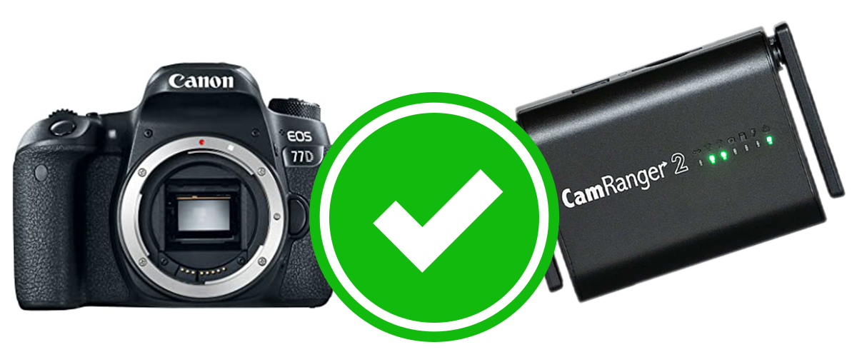 Canon 77D Works With The CamRanger CamRanger Mini, And Original CamRanger - CamRanger
