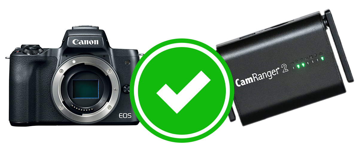 Canon EOS M50 Works With CamRanger 2 - CamRanger