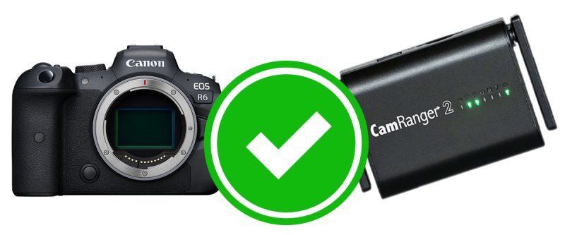 Canon EOS R6 Works With CamRanger 2 And CamRanger Mini