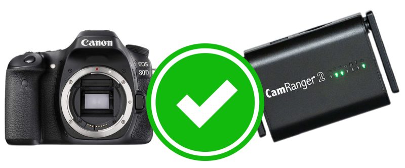 Canon 80D Works With The CamRanger 2, CamRanger Mini, And Original CamRanger