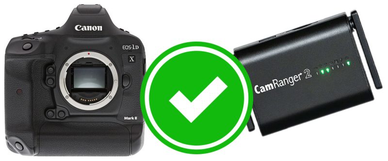 Canon 1Dx II Works With The CamRanger 2, CamRanger Mini, And Original CamRanger